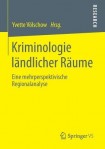 Kriminologie landlicher Raume