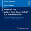 Vertrieb im Industriegutergeschaft aus Anbietersicht