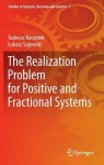 Realization Problem for Positive and Fractional Systems