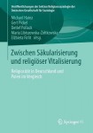 Zwischen Sakularisierung und religioser Vitalisierung