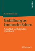 Marktoffnung bei kommunalen Bahnen