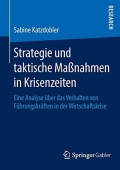 Strategie und taktische MaĂźnahmen in Krisenzeiten