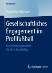 Gesellschaftliches Engagement im ProfifuĂźball