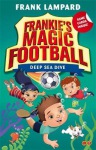 Frankie's Magic Football: Deep Sea Dive