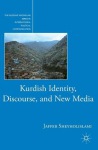 Kurdish Identity, Discourse, and New Media