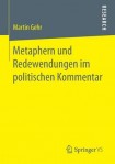 Metaphern und Redewendungen im politischen Kommentar