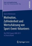 Motivation, Zufriedenheit und Wertschatzung von Sport-Event-Volunteers