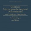 Clinical Neuropsychological Assessment