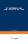 Die Entstehung der Exakten Wissenschaften