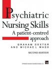 Psychiatric Nursing Skills