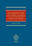 Antitrust Law in China, Korea and Vietnam