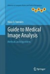 Guide to Medical Image Analysis