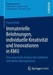 Immaterielle Belohnungen, individuelle Kreativitat und Innovationen in KMU