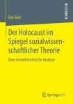 Der Holocaust im Spiegel sozialwissenschaftlicher Theorie