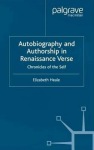 Autobiography and Authorship in Renaissance Verse