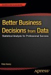 Better Business Decisions from Data