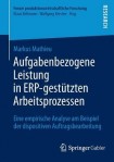 Aufgabenbezogene Leistung in ERP-gestutzten Arbeitsprozessen
