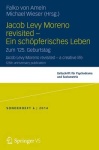 Jacob Levy Moreno revisited - Ein schopferisches Leben