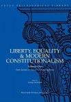 Liberty, Equality & Modern Constitutionalism, Volume I
