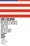 Rendezvous with Destiny