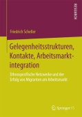 Gelegenheitsstrukturen, Kontakte, Arbeitsmarktintegration