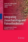 Integrating Zooarchaeology and Paleoethnobotany
