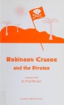 Robinson Crusoe and the Pirates