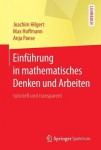 Einfuhrung in mathematisches Denken und Arbeiten