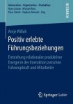 Positiv erlebte Fuhrungsbeziehungen
