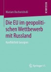 Die EU im geopolitischen Wettbewerb mit Russland