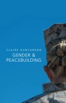 Gender and Peacebuilding