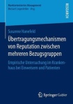 Ubertragungsmechanismen von Reputation zwischen mehreren Bezugsgruppen