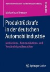 Produktruckrufe in der deutschen Automobilindustrie