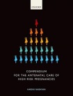 Compendium for the Antenatal Care of High-Risk Pregnancies