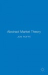Abstract Market Theory