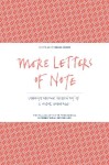 More Letters of Note