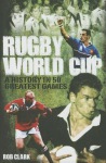 Rugby World Cup Greatest Games