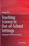 Teaching Science in Out-of-School Settings
