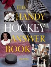 Handy Hockey Answer Book