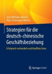 Strategien fur die deutsch-chinesische Geschaftsbeziehung