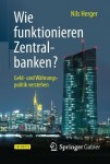 Wie funktionieren Zentralbanken?