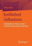 Konfliktherd Sudkaukasus