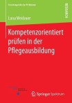 Kompetenzorientiert prufen in der Pflegeausbildung