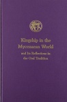 Kingship in the Mycenaean World and Its Reflections in the Oral Tradition