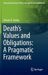 Death’s Values and Obligations: A Pragmatic Framework