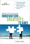 Manager's Guide to Fostering Innovation and Creativity in Teams
