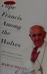 Pope Francis Among the Wolves