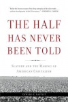Half Has Never Been Told