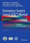 Emergency Surgery Course (ESC®) Manual