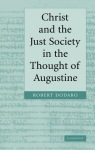 Christ and the Just Society in the Thought of Augustine